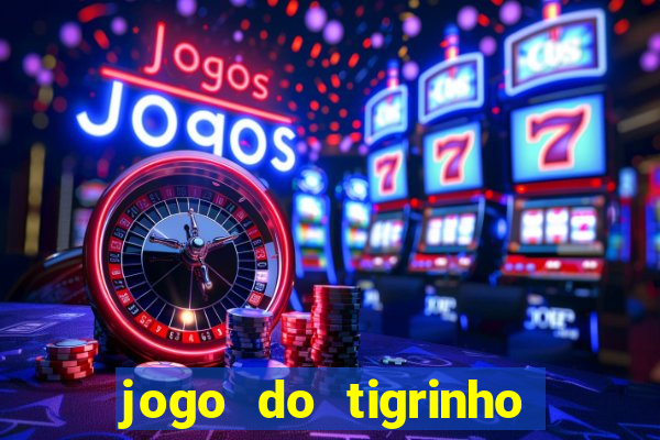 jogo do tigrinho em casa chinesa